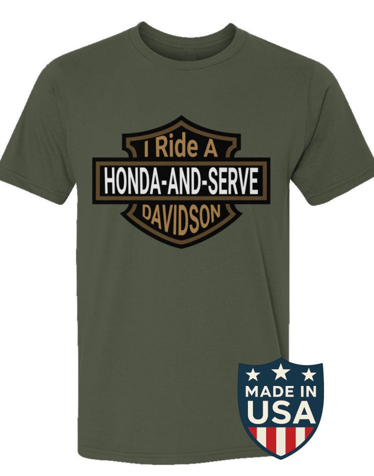 I Ride A Honda And Serve David's Son