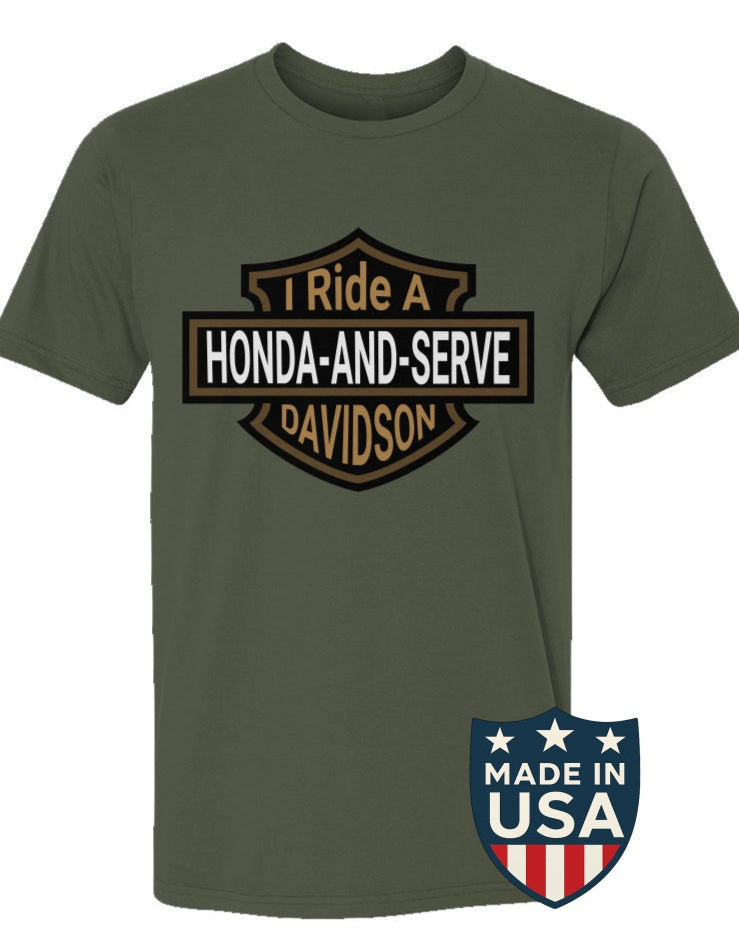 I Ride A Honda And Serve David's Son