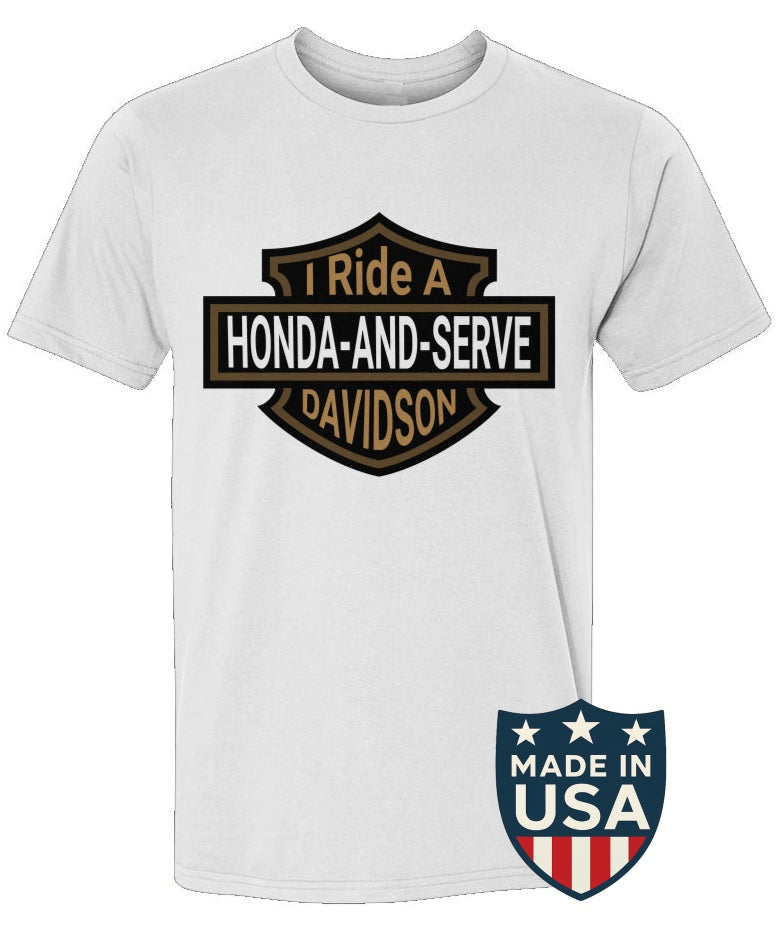 I Ride A Honda And Serve David's Son
