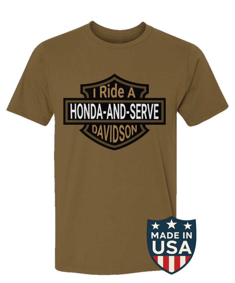 I Ride A Honda And Serve David's Son