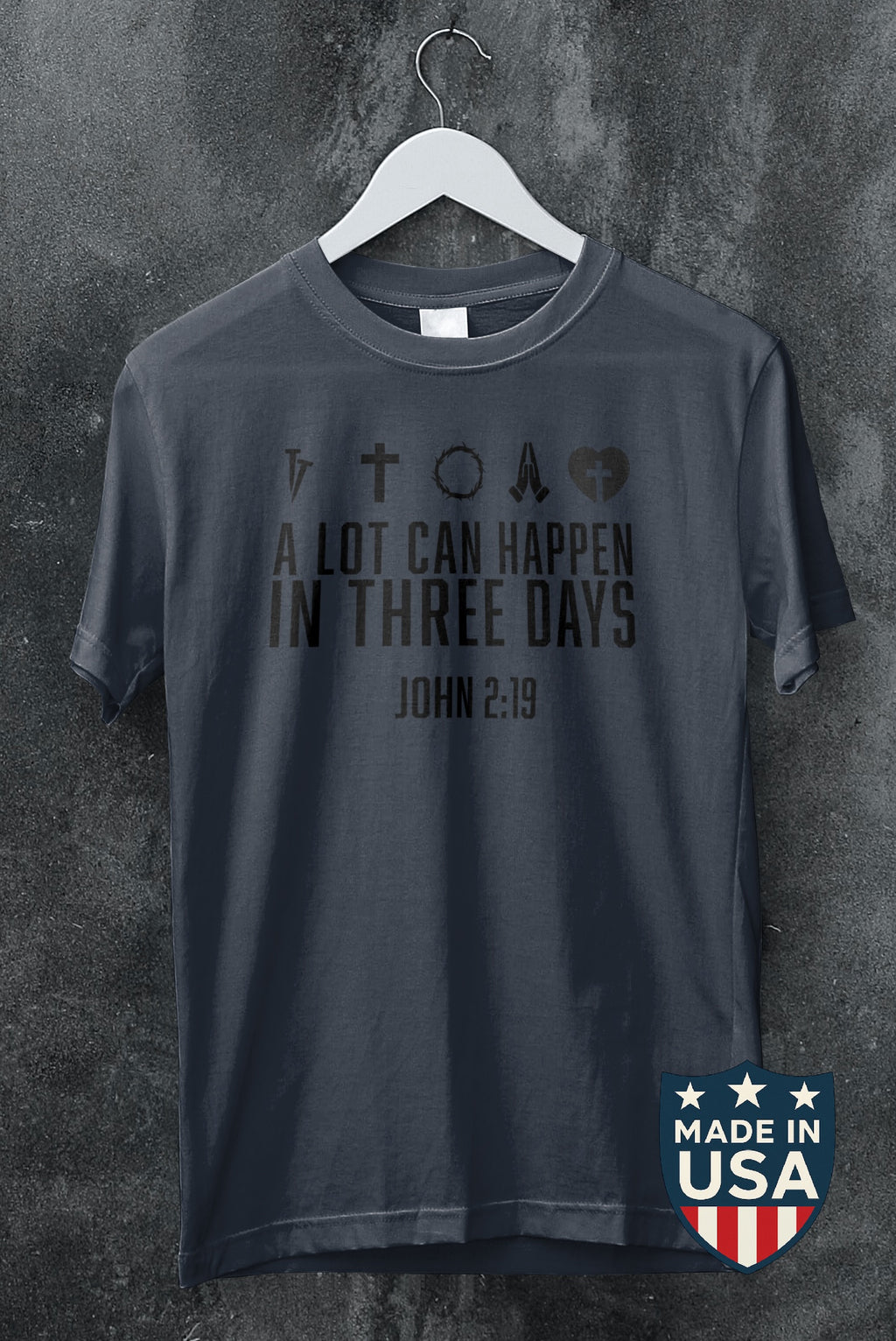 John 2:19 -T-shirt (Made in the USA)
