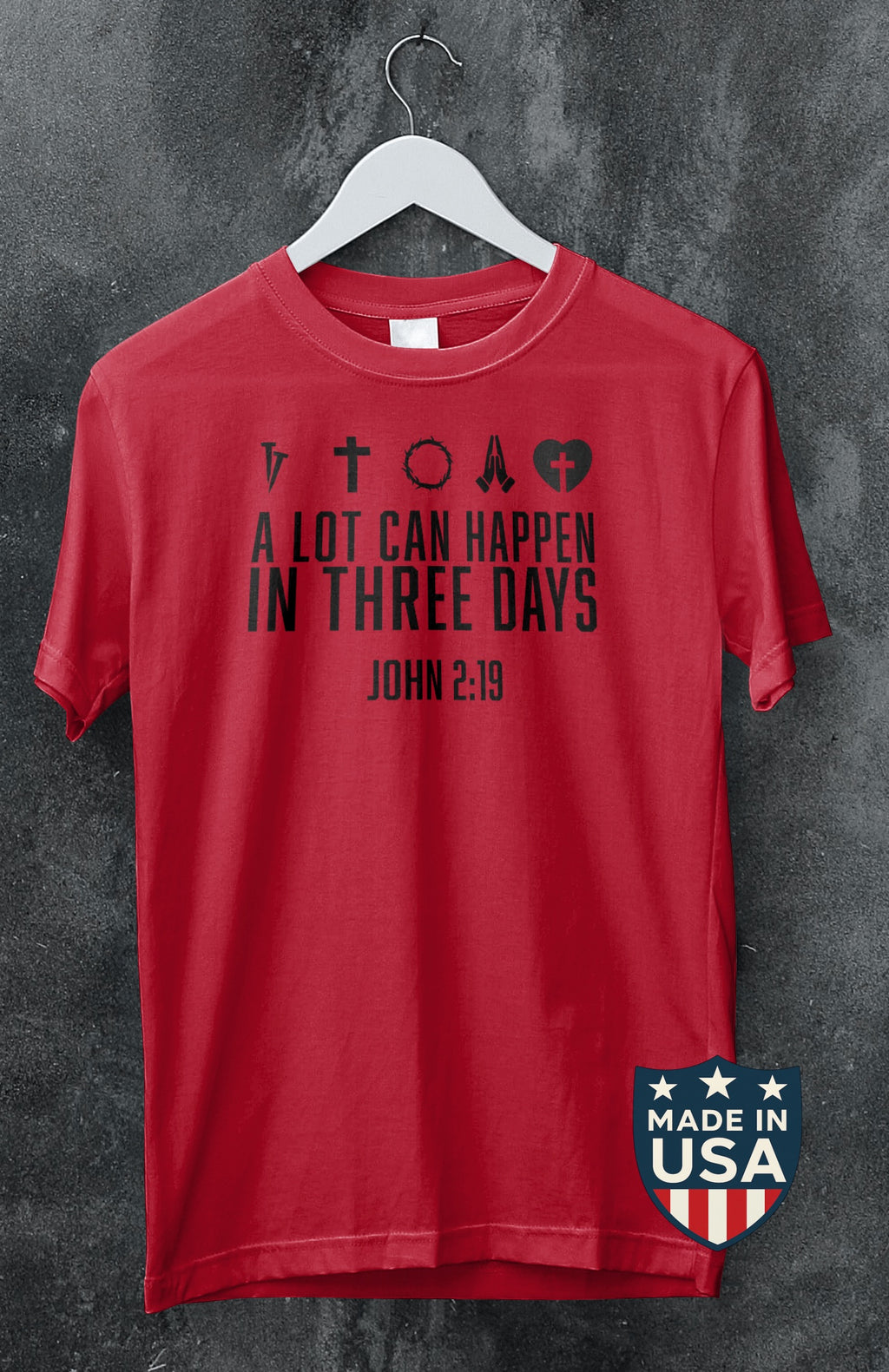 John 2:19 -T-shirt (Made in the USA)