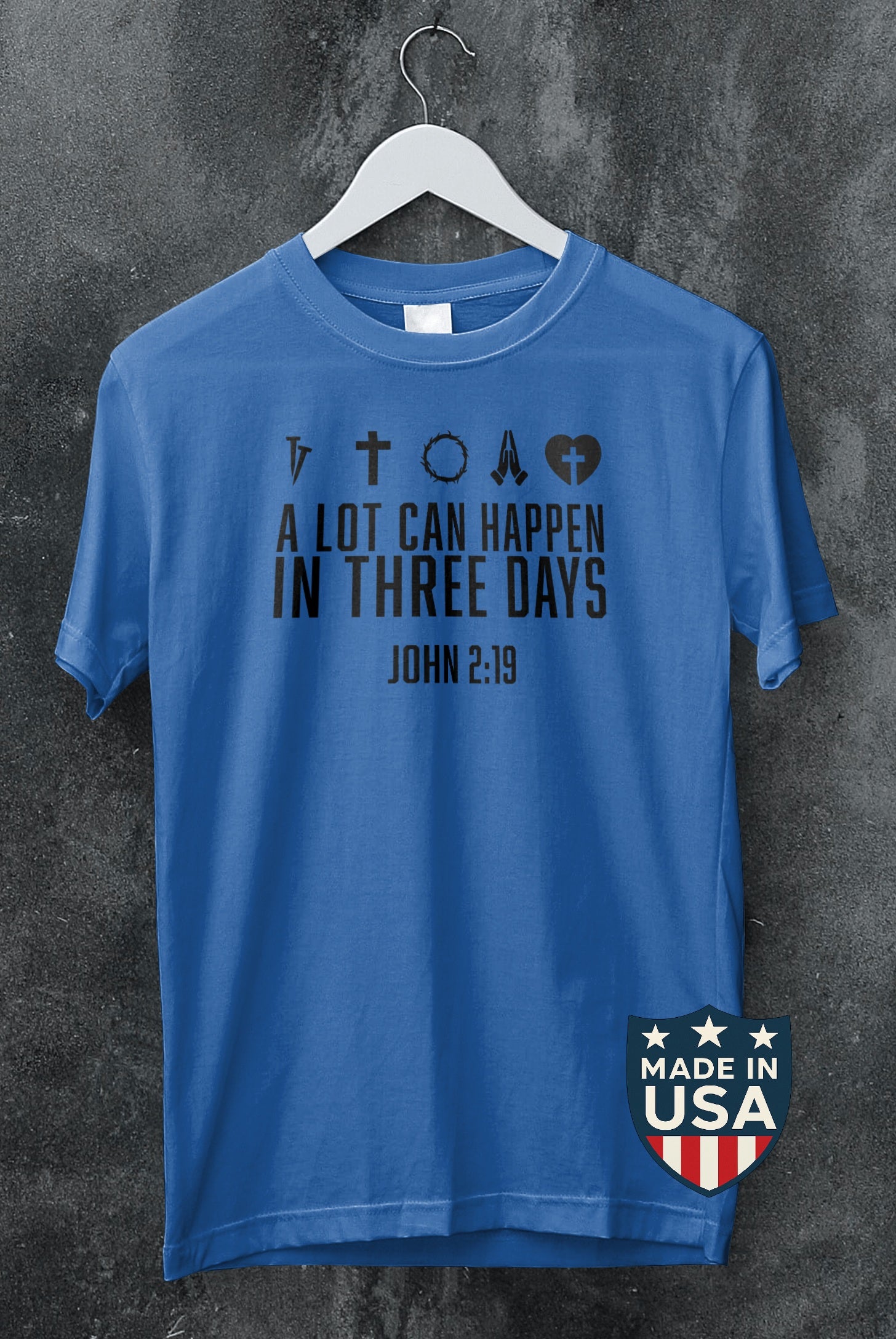 John 2:19 -T-shirt (Made in the USA)