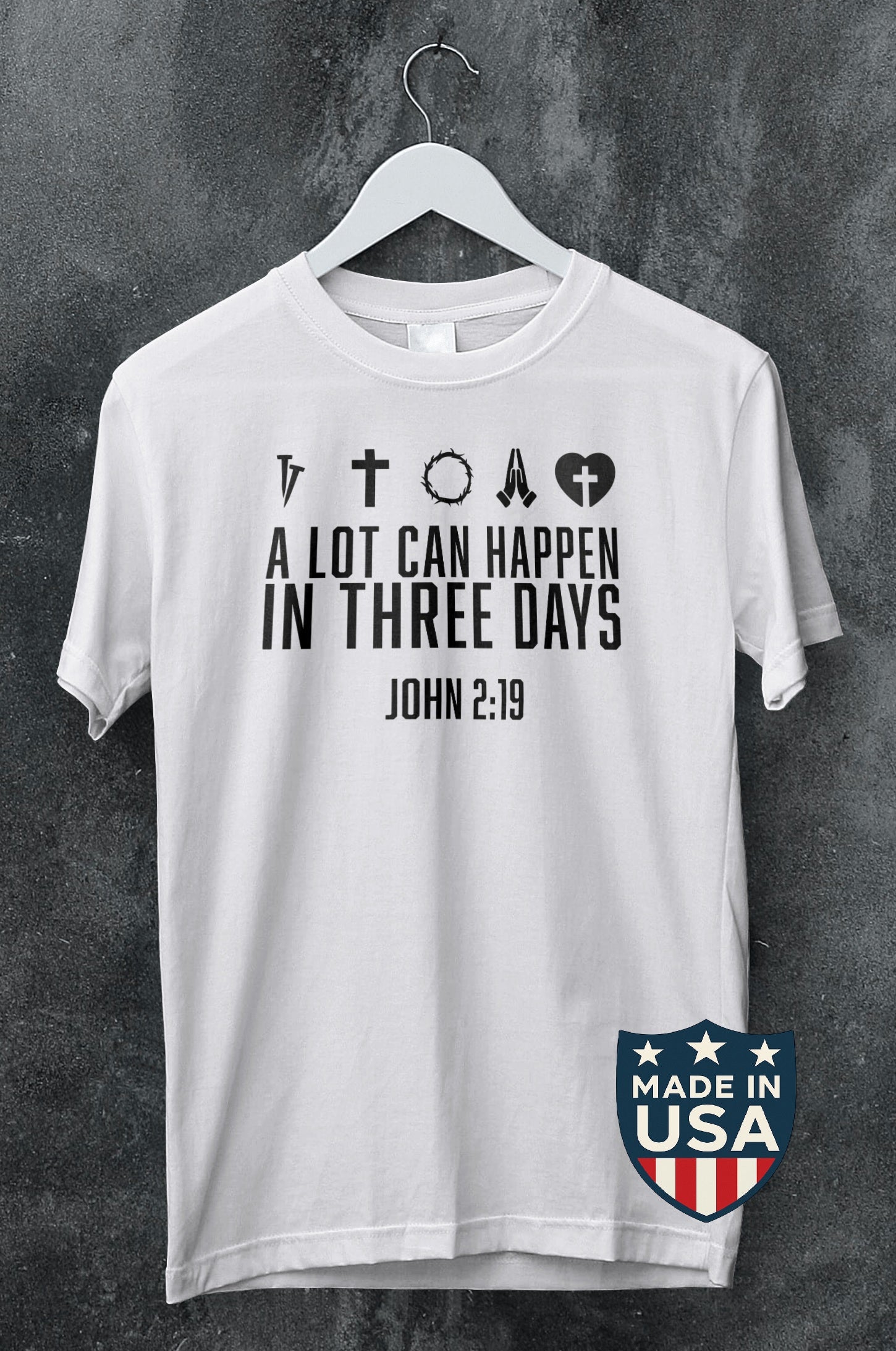 John 2:19 -T-shirt (Made in the USA)