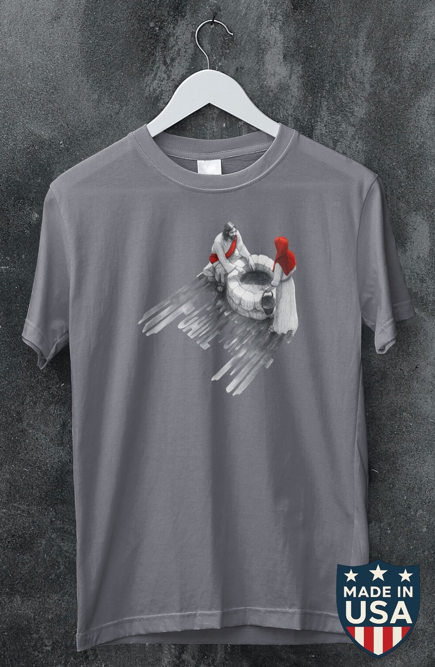 He Came For Me T-shirt (Made in the USA)